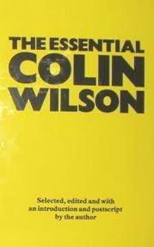 The essential Colin Wilson Summary