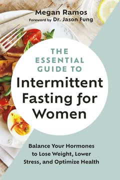 The Essential Guide to Intermittent Fasting for Women Summary