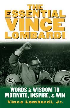 The Essential Vince Lombardi Summary