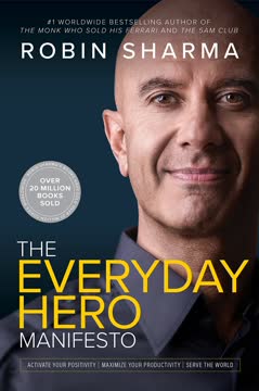The Everyday Hero Manifesto Summary