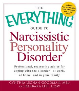 The Everything Guide to Narcissistic Personality Disorder Summary