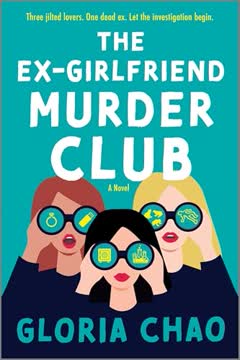 The Ex-Girlfriend Murder Club Summary