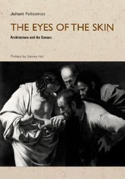 The Eyes of the Skin Summary