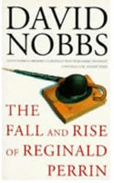 The Fall and Rise of Reginald Perrin Summary