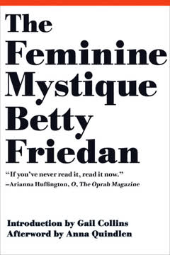 The Feminine Mystique Summary