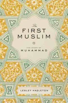The First Muslim Summary