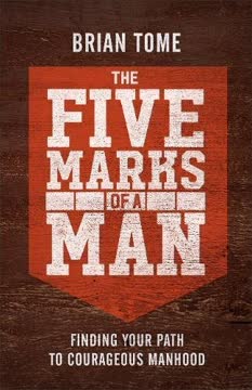 The Five Marks of a Man Summary
