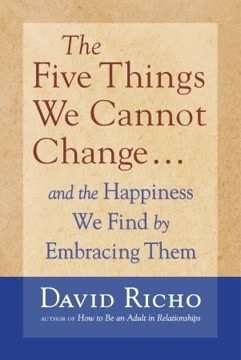 The Five Things We Cannot Change Summary