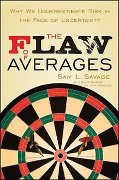The Flaw of Averages Summary