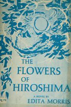 The Flowers of Hiroshima Summary