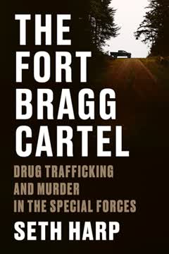 The Fort Bragg Cartel Summary