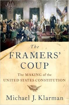 The Framers' Coup Summary