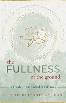 The Fullness of the Ground by Judith Blackstone