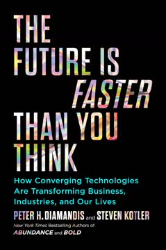 The Future Is Faster Than You Think Summary