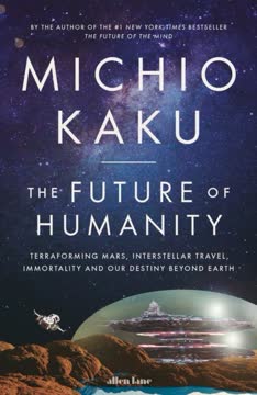 The Future of Humanity Summary