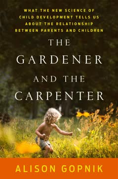 The Gardener and the Carpenter Summary