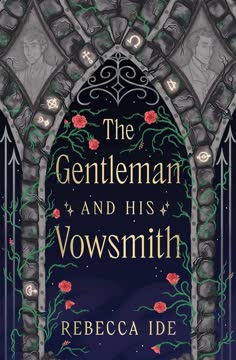 The Gentleman and His Vowsmith Summary