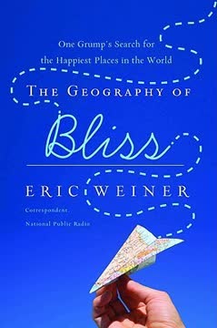 The Geography of Bliss Summary