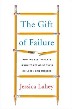 The Gift of Failure Summary