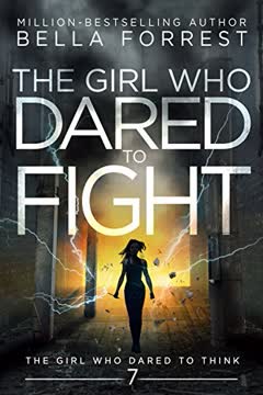The Girl Who Dared to Fight Summary