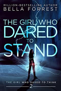 The Girl Who Dared to Stand Summary