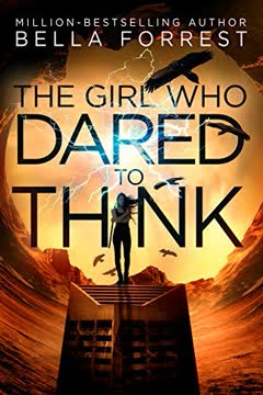 The Girl Who Dared to Think Summary