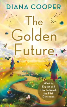 The Golden Future Summary