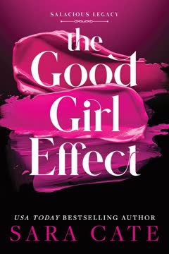 The Good Girl Effect Summary