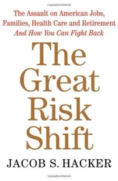 The Great Risk Shift Summary