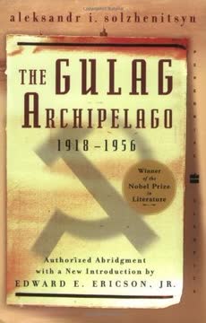 The Gulag Archipelago 1918–1956 Summary