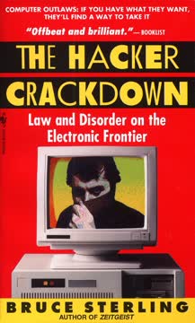 The Hacker Crackdown Summary