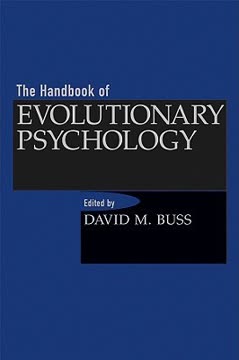 The Handbook of Evolutionary Psychology Summary