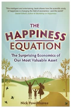 The Happiness Equation Summary