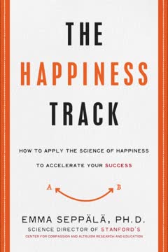 The Happiness Track Summary