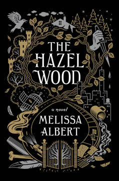 The Hazel Wood Summary