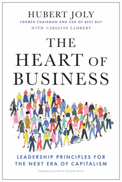 The Heart of Business Summary