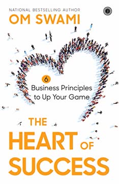 The Heart of Success - Exclusive Chapter Summary