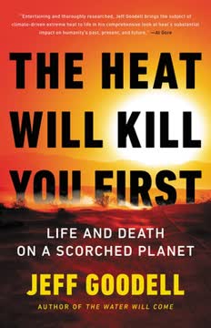 The Heat Will Kill You First Summary
