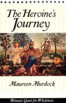 The Heroine&#039;s Journey Summary