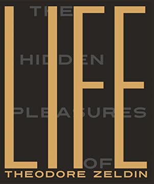 The Hidden Pleasures of Life Summary