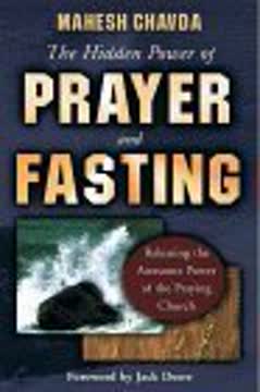 The Hidden Power of Prayer and Fasting Summary