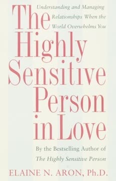 The Highly Sensitive Person in Love Summary