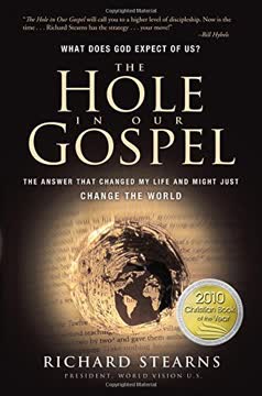 The Hole in Our Gospel Summary