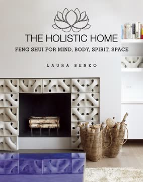 The Holistic Home Summary