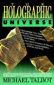 The Holographic Universe Summary