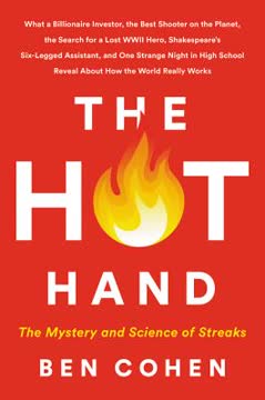 The Hot Hand Summary