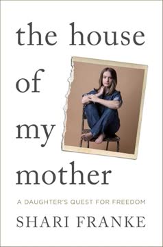 The House of My Mother Summary