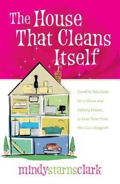 The House that Cleans Itself Summary