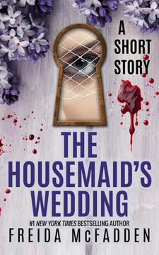 The Housemaid&#039;s Wedding Summary