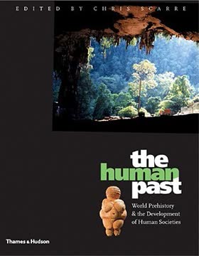 The Human Past Summary